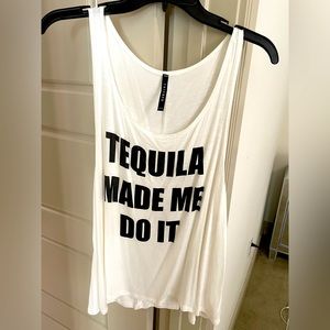 “Tequila Made Me Do It” tank top